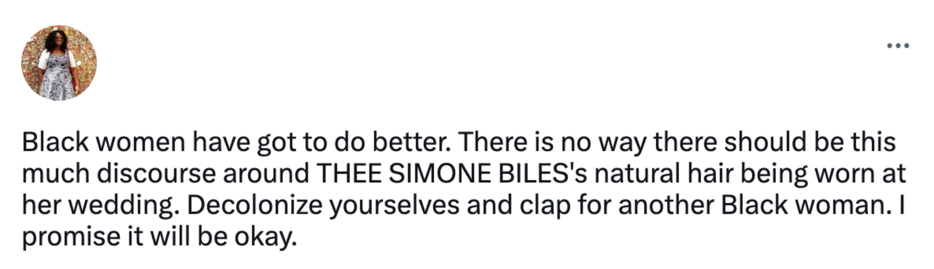 Black women have got to do better. There is no way there should be this much discourse around THEE SIMONE BILES&#x27; natural hair