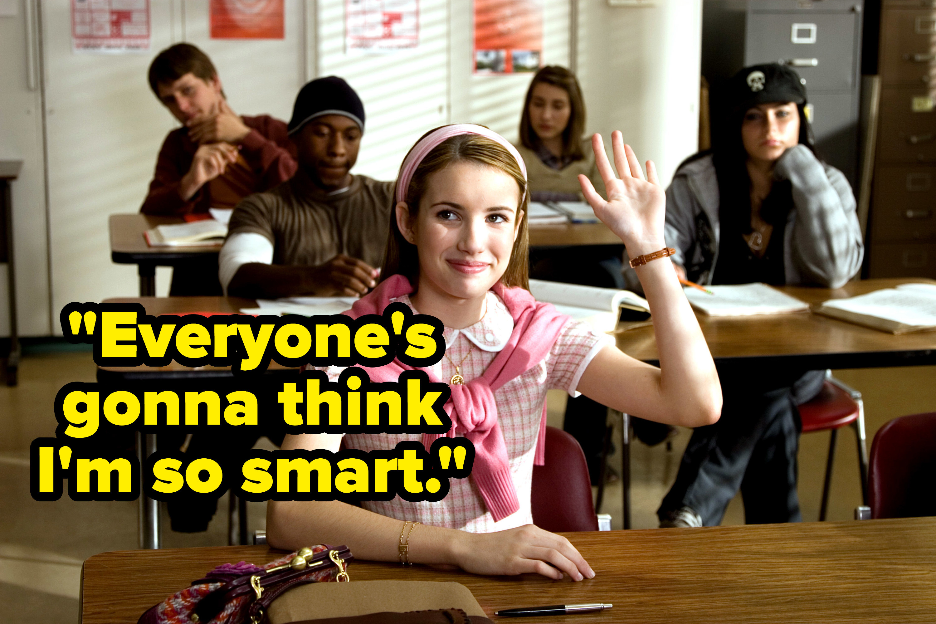 &quot;Everyone&#x27;s gonna think I&#x27;m so smart.&quot;