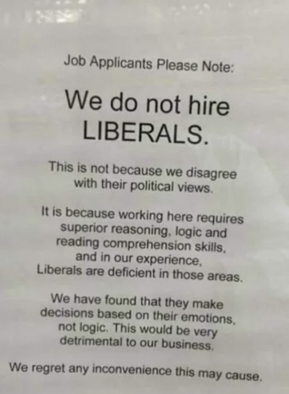 &quot;We do not hire liberals&quot;