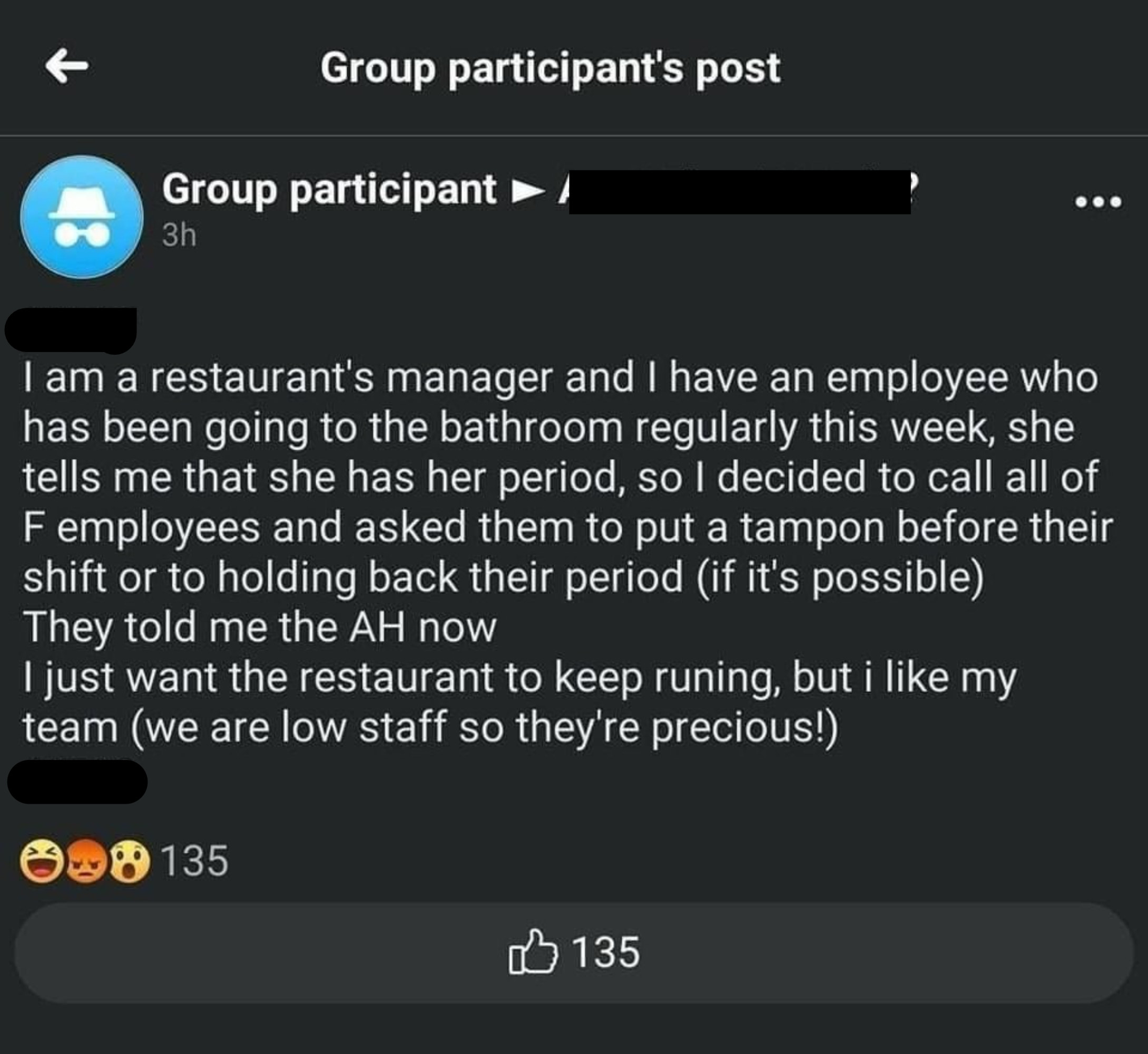 A post from a restaurant manager in which they tell their employees with periods to &quot;put a tampon before their shift or to holding back their period&quot;