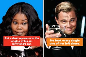 amber riley making a wtf face with text "put a dead opossum in the engine of his ex-girlfriend's car," leo decaprio with text "he took every single one of her left shoes"