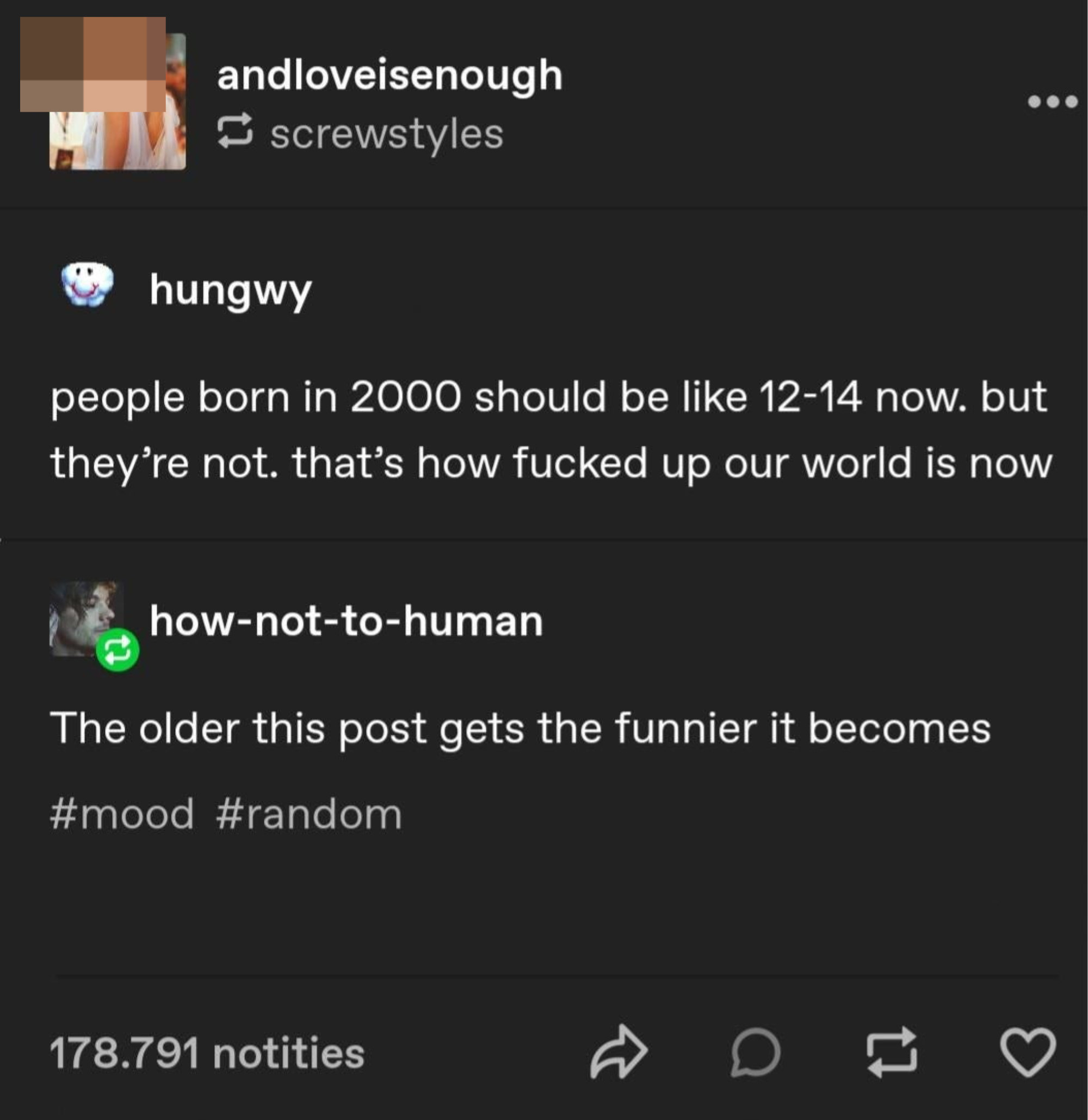 Someone says people born in 2000 should be 12–14 and they&#x27;re not, and that&#x27;s how fucked up the world is, and someone responds that the older this post gets, the funnier it becomes