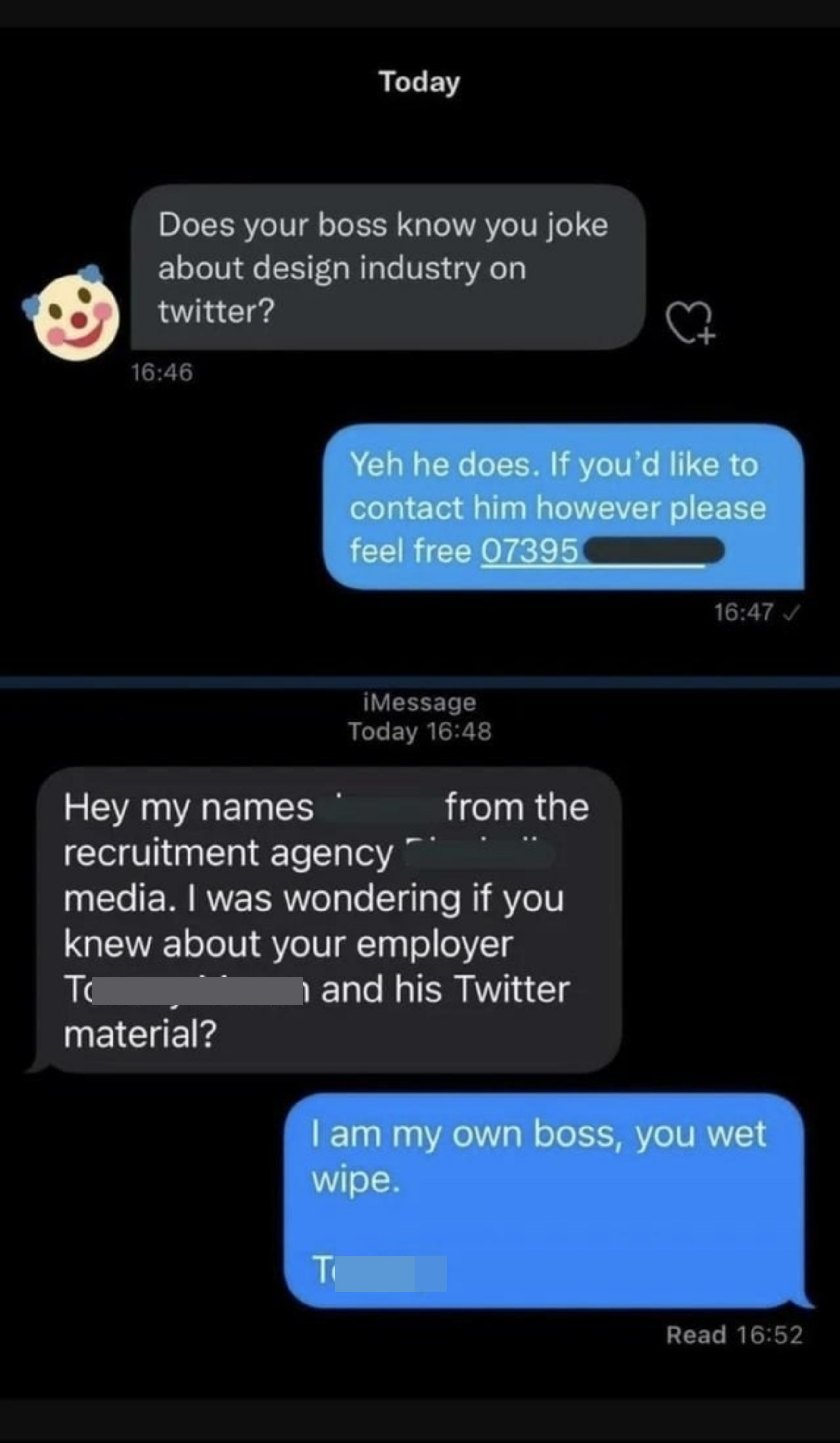 "I am my own boss, you wet wipe"