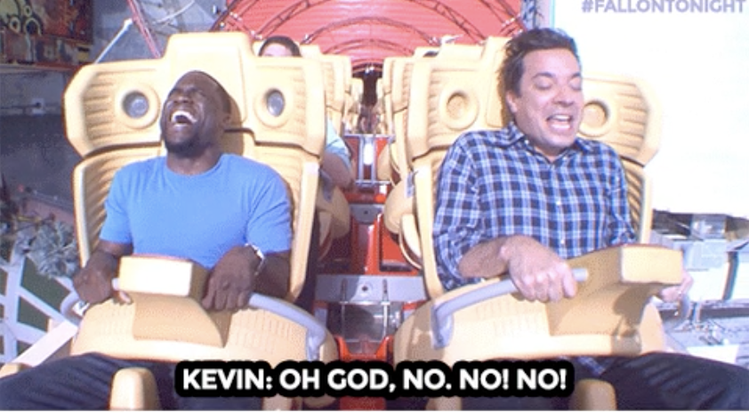 Kevin Hart and Jimmy Fallon on a roller coaster screaming &quot;Oh god, no no no!&quot;