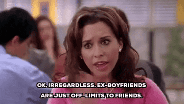 Gretchen Wieners saying, &quot;OK, irregardless. Ex-boyfriends are just off limits to friends.&quot;