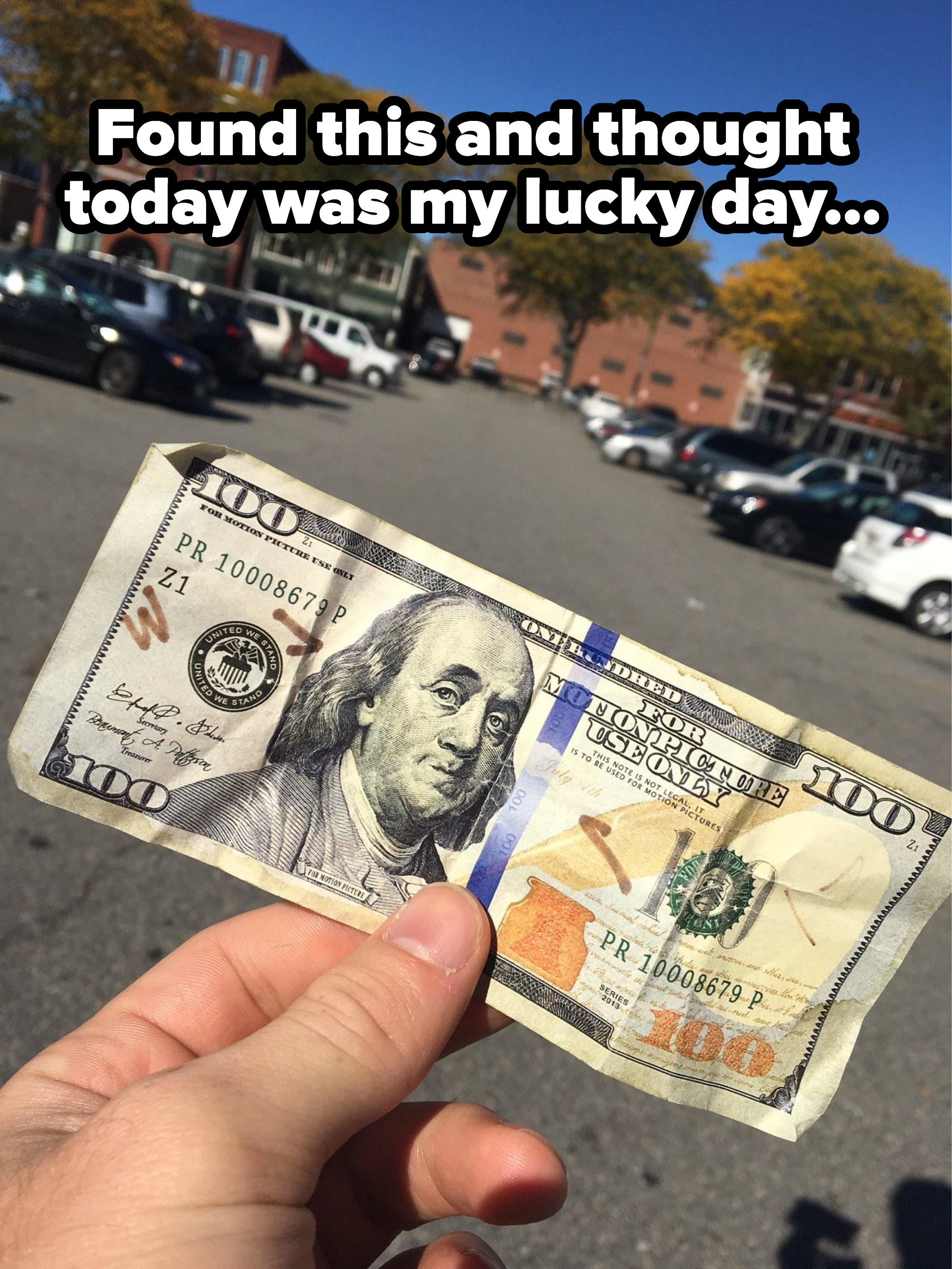 Person who found a fake $100 bill