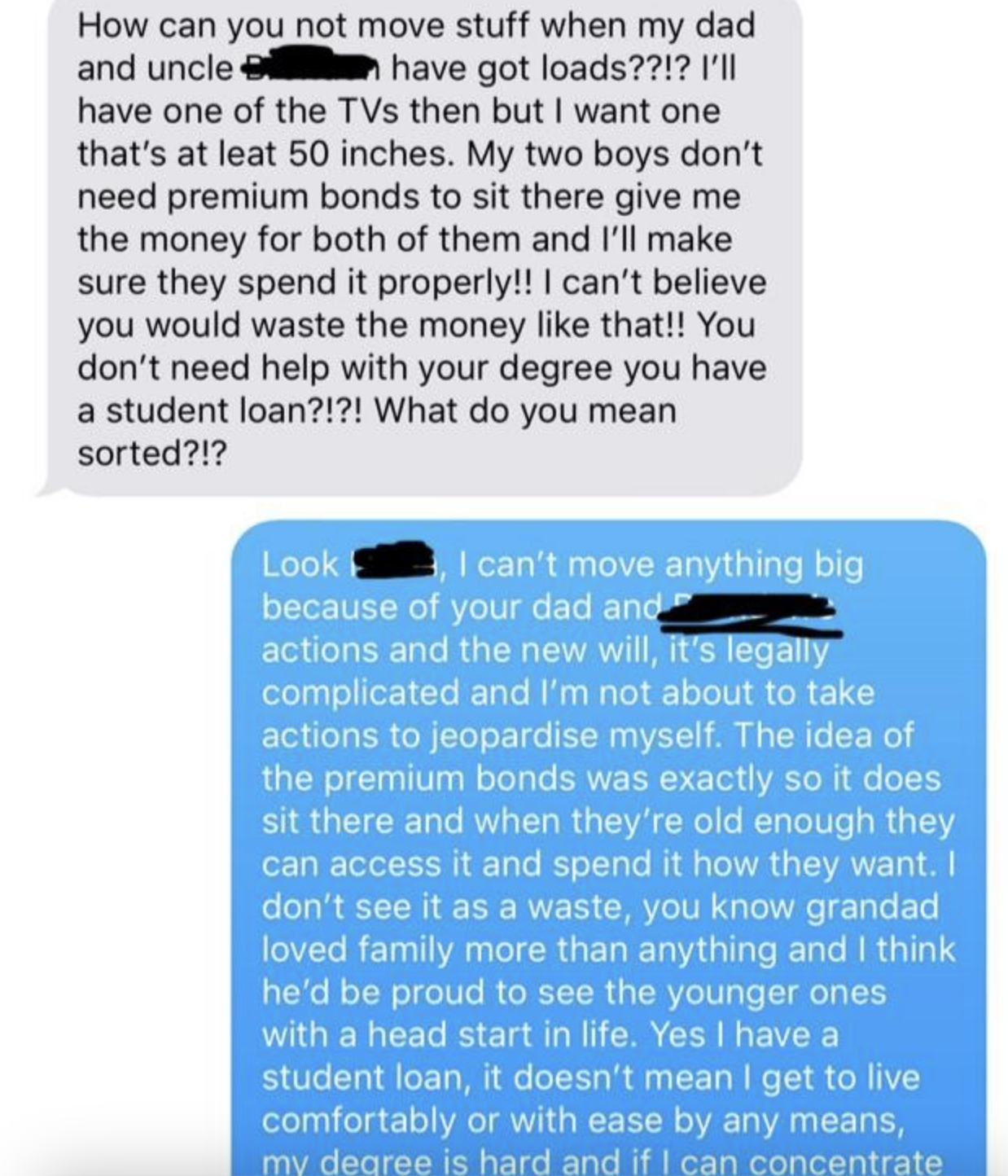 person 1 mad and wanting more of the appliances and tvs available, and wanting the money in cash instead of bonds and person 2 saying there are legalities that prevent them from doing so