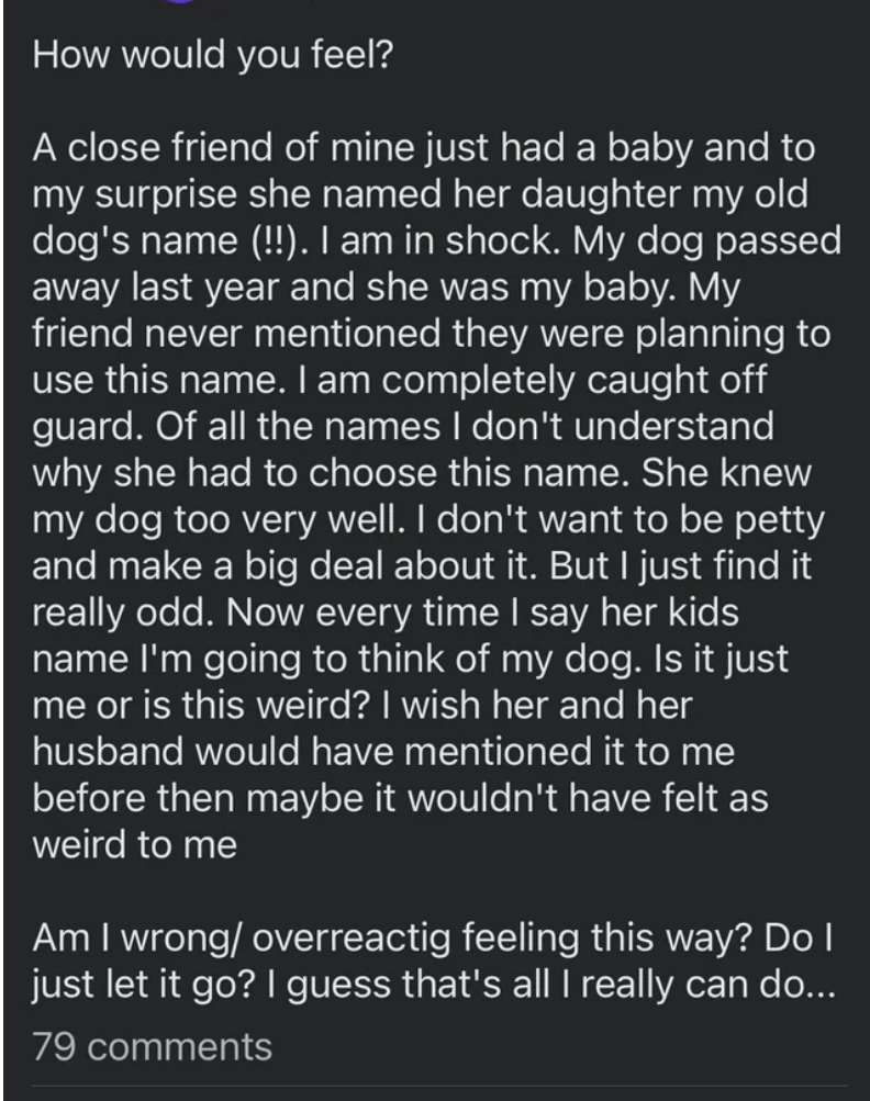 Person is extremely upset that their friend named their baby after this person's dog who died last year