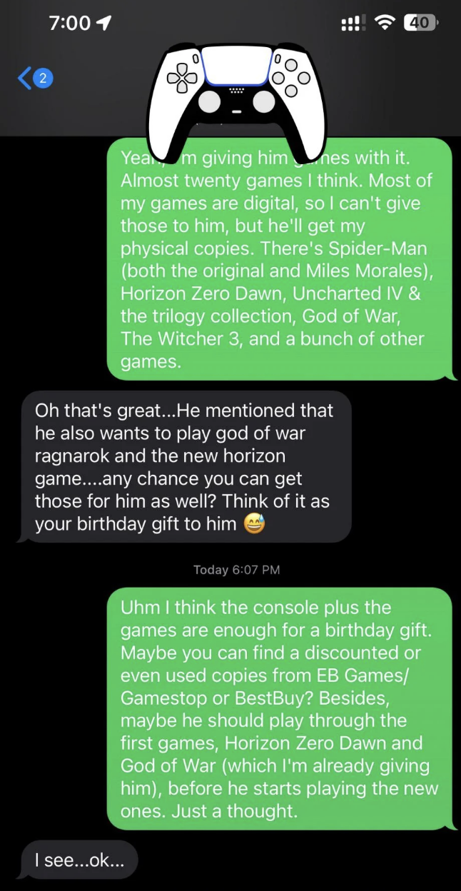 person 1 mentions a specific game the kid wants and maybe they can buy it for them and consider it a birthday gift person 2 says the console and other games are enough for a gift and that they should look for a discounted game if they want it