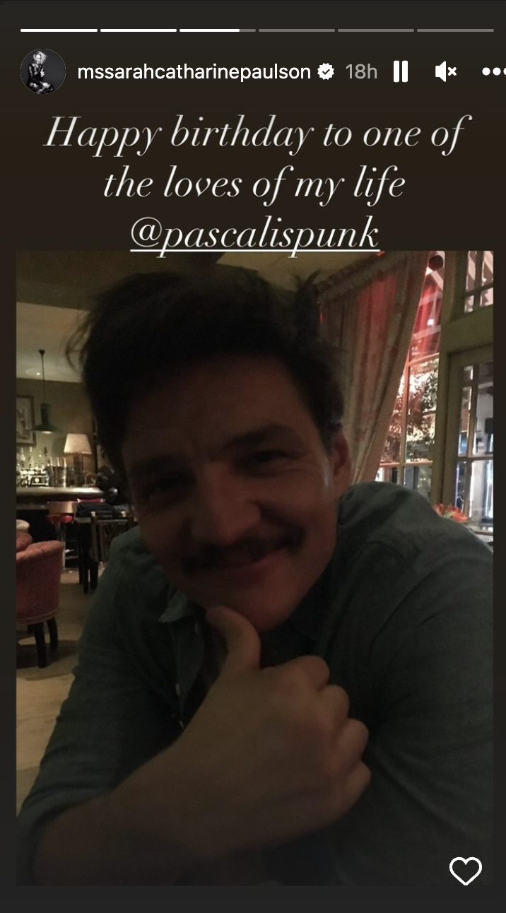 A screenshot from Sarah&#x27;s IG story of Pedro close up and smiling, with caption &quot;Happy birthday to one of the loves of my life&quot;