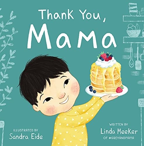 &quot;Thank You, Mama&quot; book featuring a little boy holding a plate of pancakes