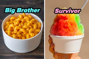 On the left, a bowl of mac and cheese labeled Big Brother, and on the right, a snow cone labeled Survivor