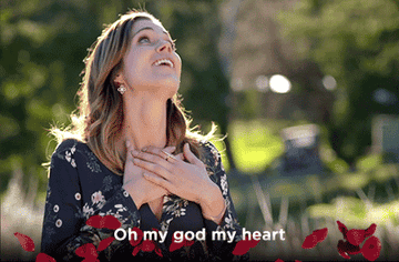The Bachelorette saying &quot;oh my god, my heart.&quot;