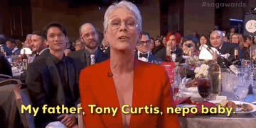 jamie lee curtis at an awards ceremony saying my father tony curtis nepo baby