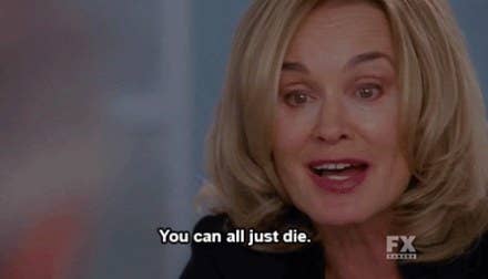 Jessica Lange on American Horror Story saying &quot;you can all just die&quot;