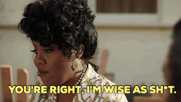 Gif of someone saying they're wise as shit