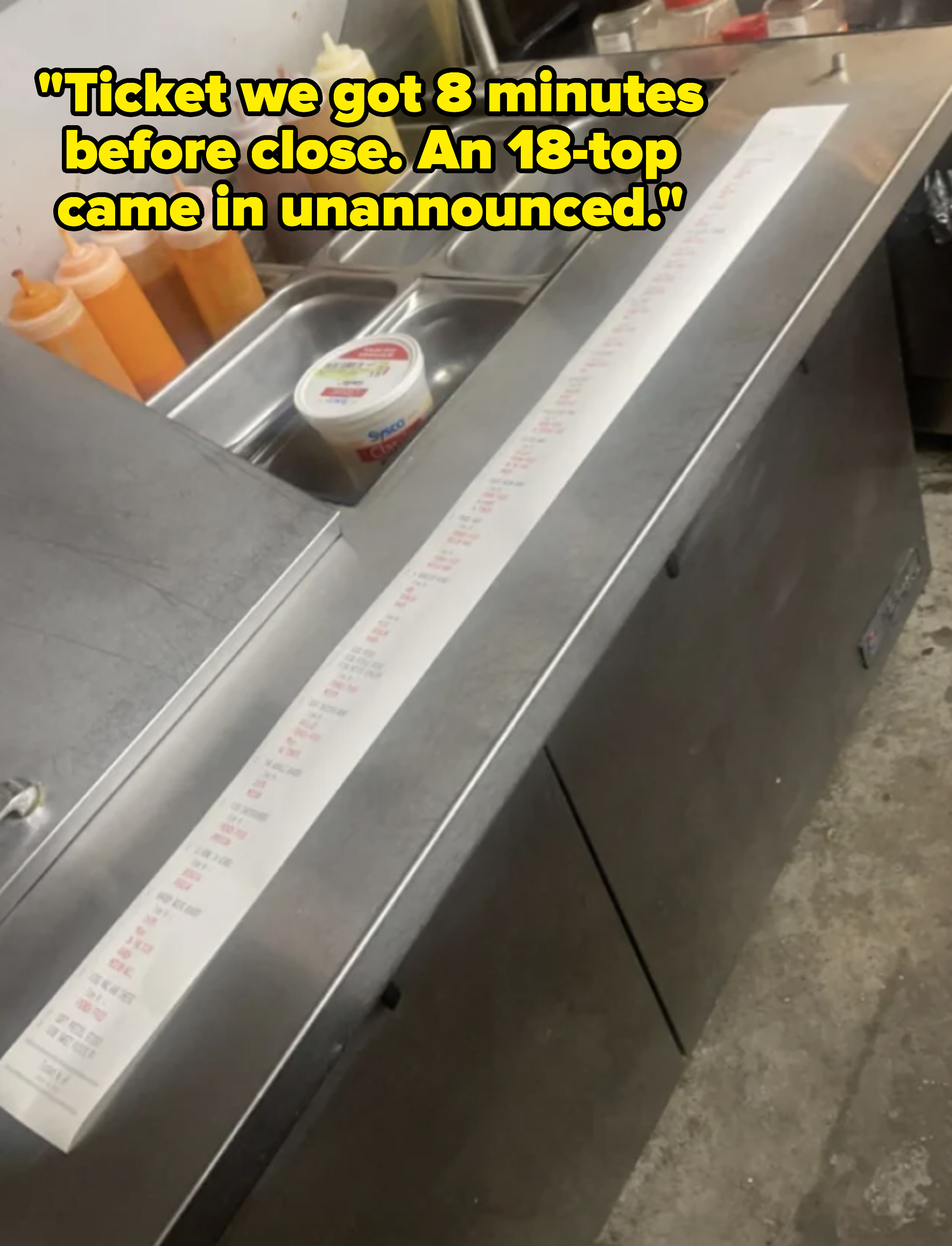 "Ticket we got 8 minutes before close; an 18-top came in unannounced" caption with a very, very long ticket lying on a counter