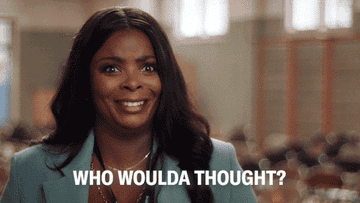 ava saying who woulda thought on abbott elementary