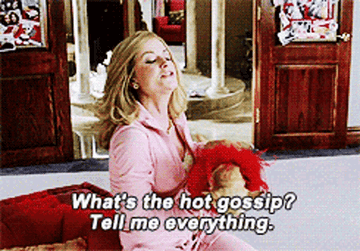 Amy Poehler saying &quot;What&#x27;s the hot gossip? Tell me everything&quot; in &quot;Mean Girls&quot;