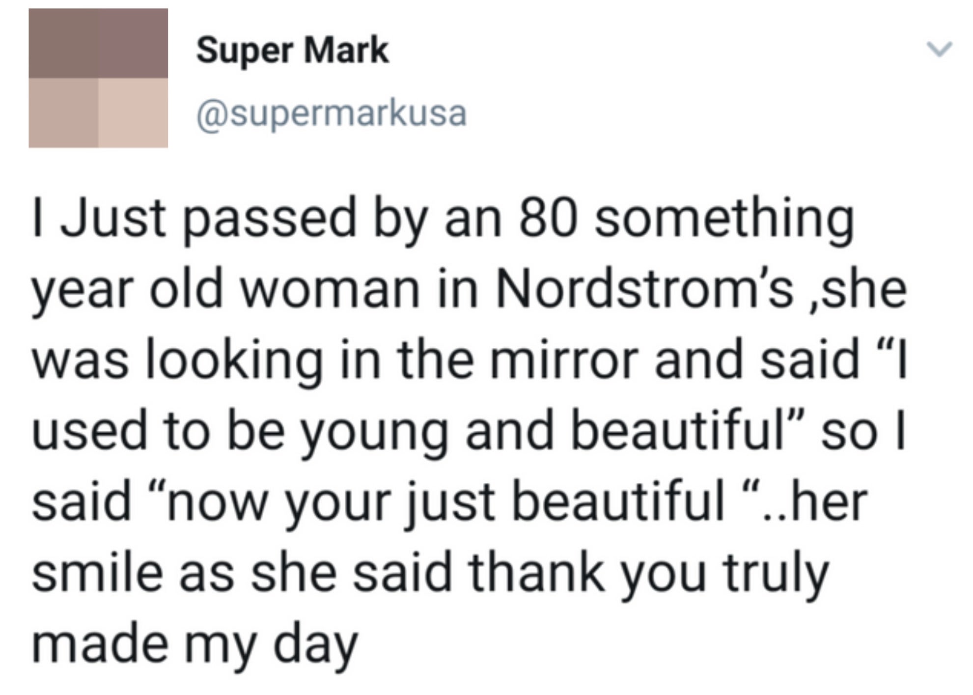 "her smile as she said thank you truly made my day"