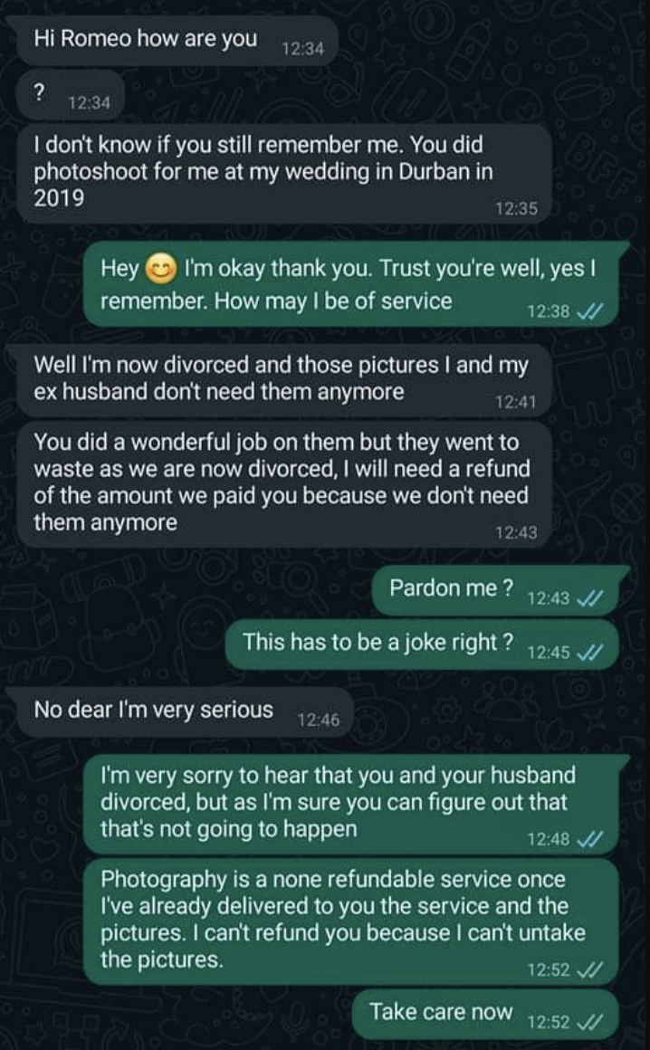 photographer saying that her job was done and she can&#x27;t do a refund after a divorce