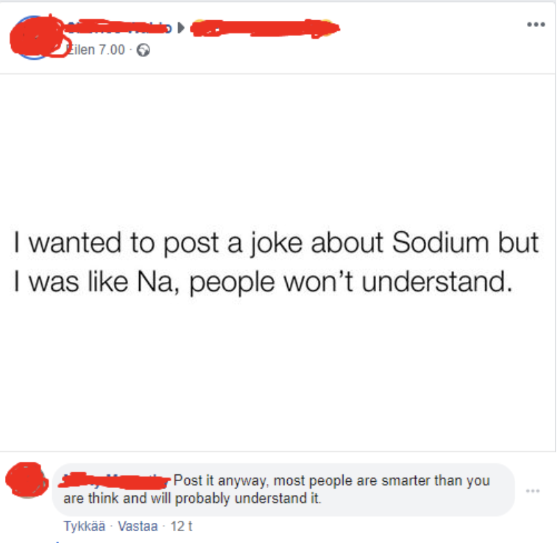 "most people are smarter than you think and will probably understand it"