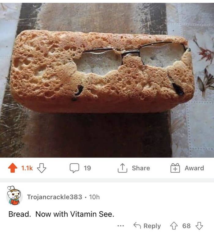 "Bread. Now with Vitamin See."
