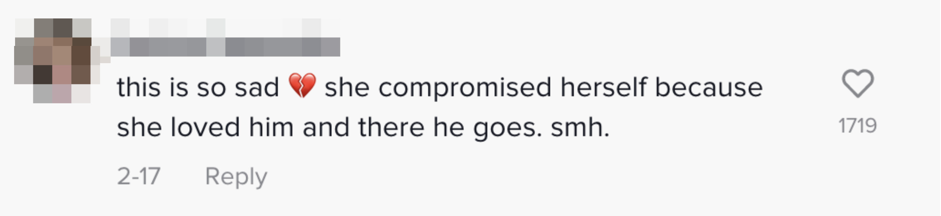 this is so sad she compromised herself because she loved him and there he goes, smh