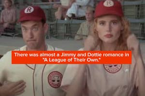 Tom Hanks and Geena Davis in "A League of Their Own"