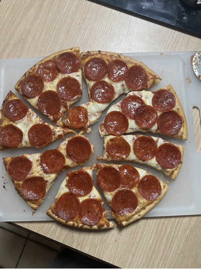 slices cut around the whole pepperoni