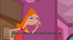 Candace from &quot;Phineas and Ferb&quot; yelling on the phone with the caption &quot;Mom, Phineas and Ferb made me!&quot;