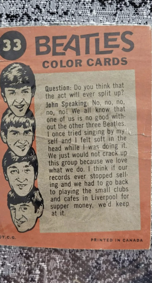 A vintage &quot;Beatles Color Card&quot; with John saying they&#x27;re no good without each other and they love what they do