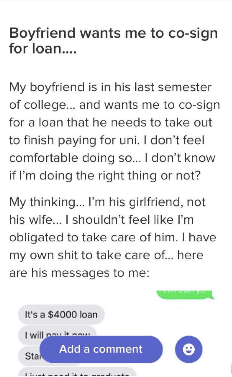 &quot;Boyfriend wants me to co-sign for loan...&quot;