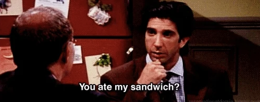 man looking upset with caption that says &quot;You ate my sandwich?&quot;