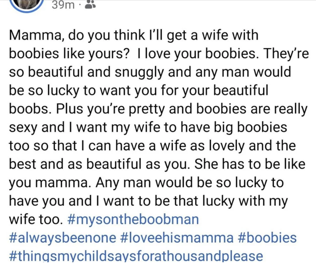 mom posting a lie about her child telling her that she has perfect boobs and any man would be so lucky to have her