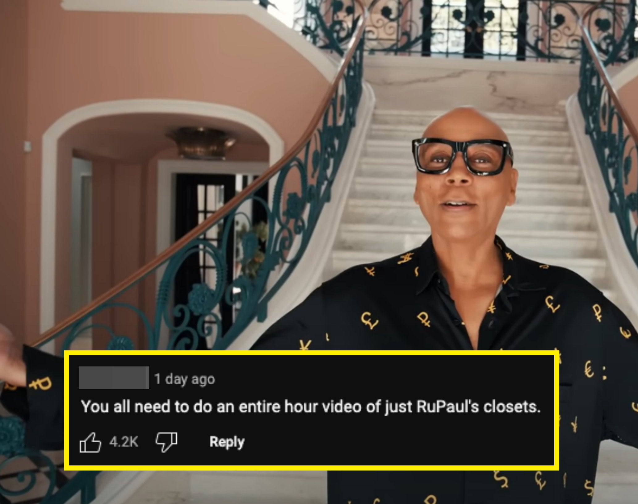 RuPaul walking down a staircase with a comment from YouTube saying: &quot;You all need to do an entire hour video of just RuPaul&#x27;s closets&quot;