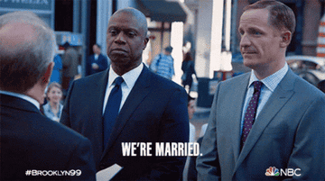 GIF from &quot;Brooklyn Nine-Nine&quot; saying, &quot;We&#x27;re married.&quot;
