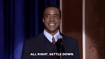 Tim Meadows saying &quot;All right, settle down&quot; in Mean Girls