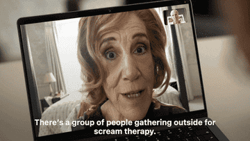 A scene from &quot;Ted Lasso&quot; where Rebecca Walton video chats mother who says &quot;There&#x27;s a group of people gathering outside for scream therapy&quot;