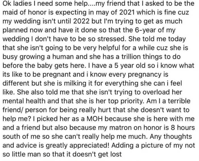 "my friend that I asked to be the maid of honor is expecting in may of 2021…"