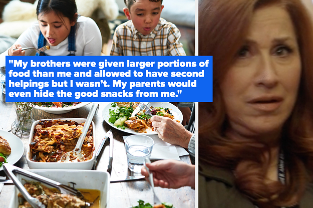 "My brothers were given larger portions of food than me and allowed to have second helpings but I wasn't. My parents would even hide the good snacks from me" on the right is a shocked reaction