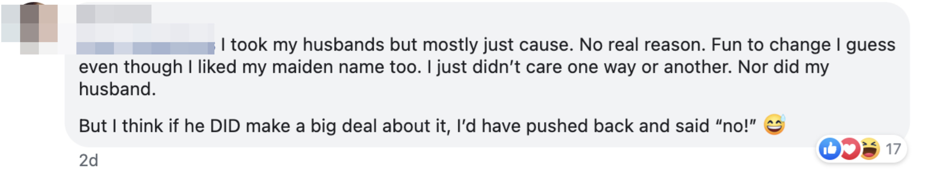 &quot;I took my husband's but mostly just 'cause. No real reason. Fun to change, I guess, even though I liked my maiden name, too.&quot;