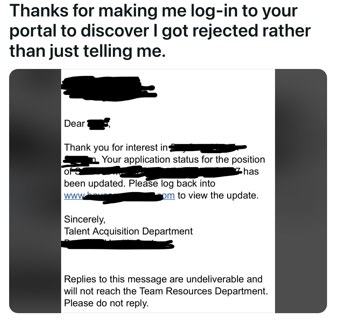 An automated email tells someone their application status has been updated and to log in to access it; after doing so, it says they didn&#x27;t get the job