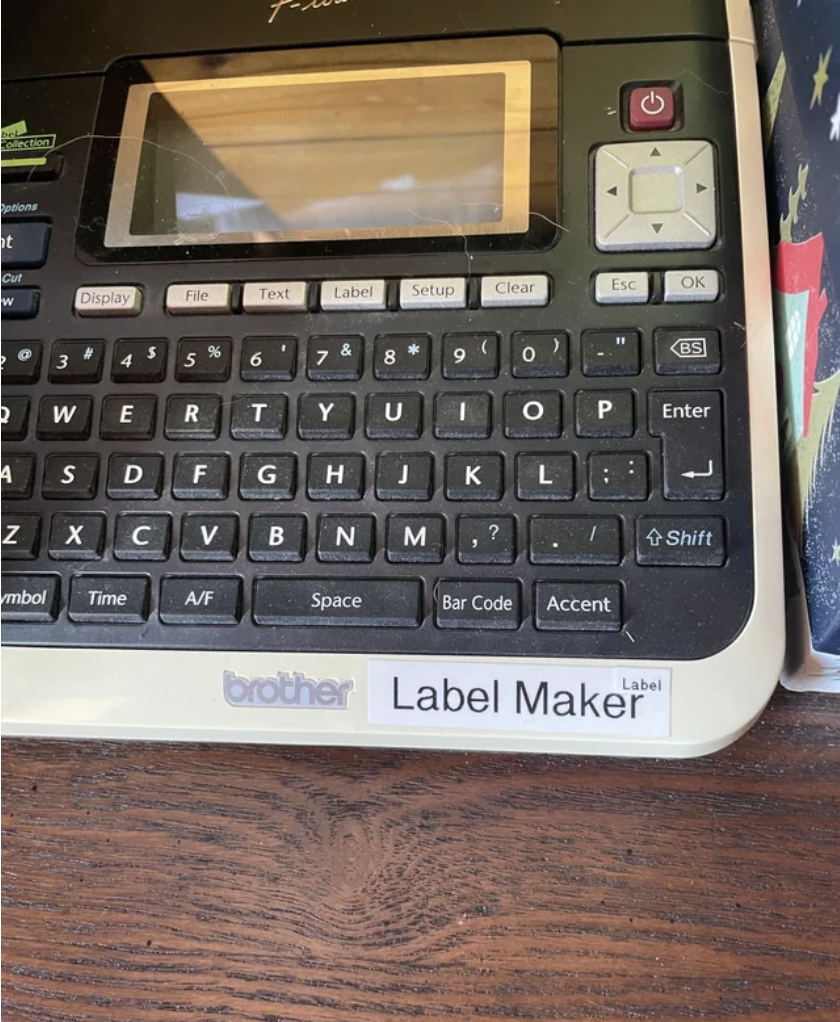 A label-maker marked &quot;Label Maker&quot; and &quot;Label&quot; on the label