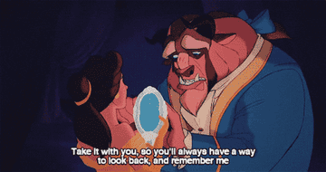 A gif of Belle and the Beast, with a caption reading &quot;take it with you, so you&#x27;ll always have a way to look back and remember me&quot;
