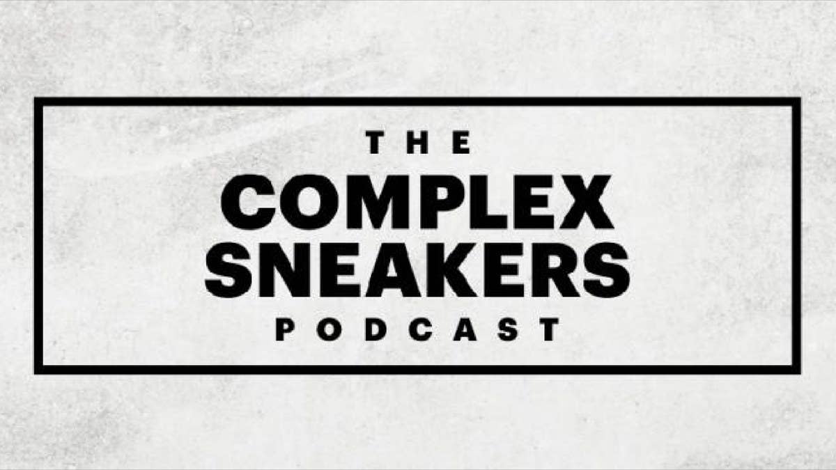 The Complex Sneakers Podcast is co-hosted by Joe La Puma, Brendan Dunne, and Matt Welty. This week, they discuss eventual embrace of counterfeit sneakers.