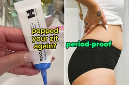 Reviewer holding Hero post-blemish cream with words "popped your zit again?" and reviewer wearing black menstrual underwear with words "period-proof"