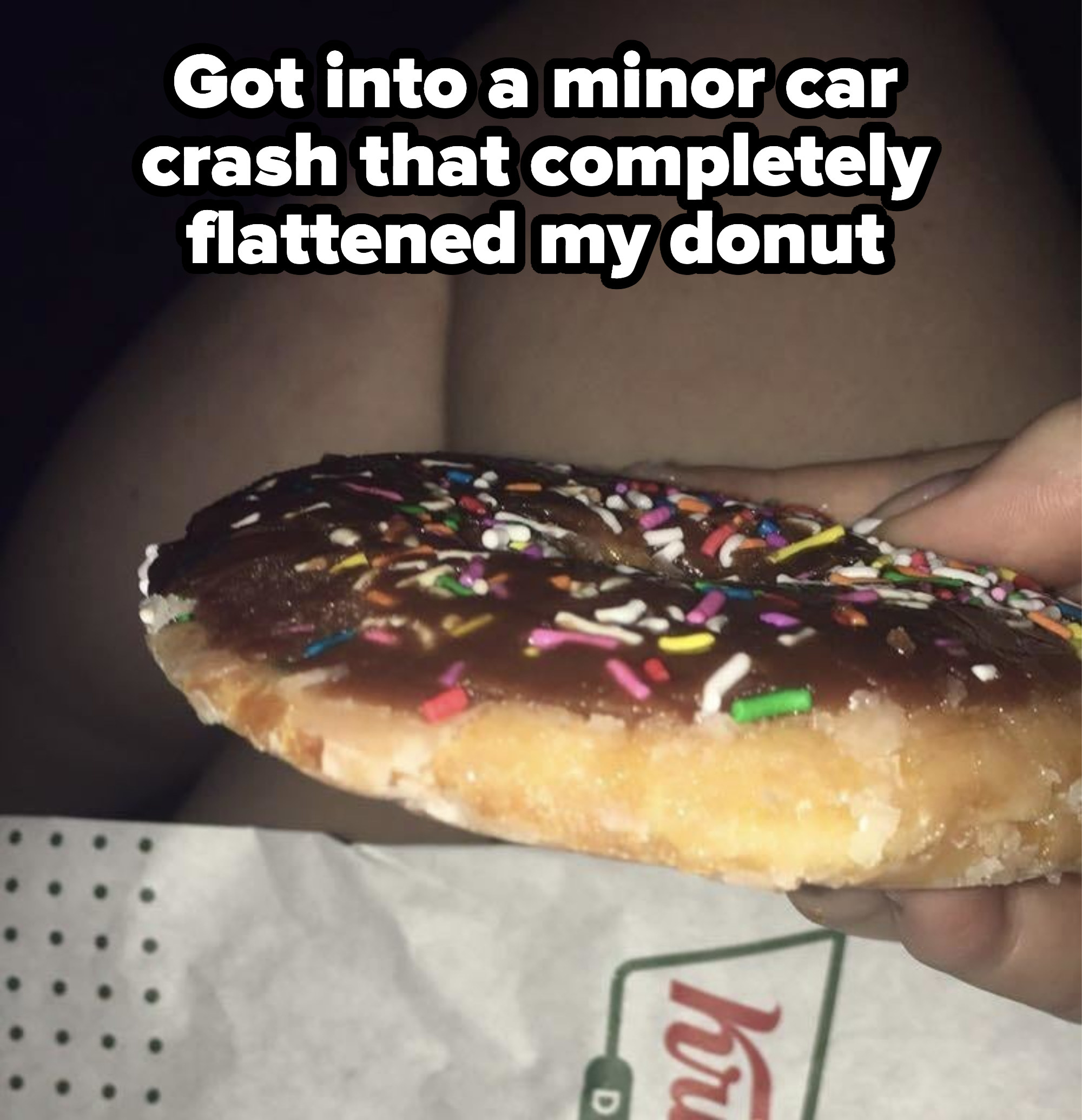 They got into a minor car accident that flattened their donut with sprinkles