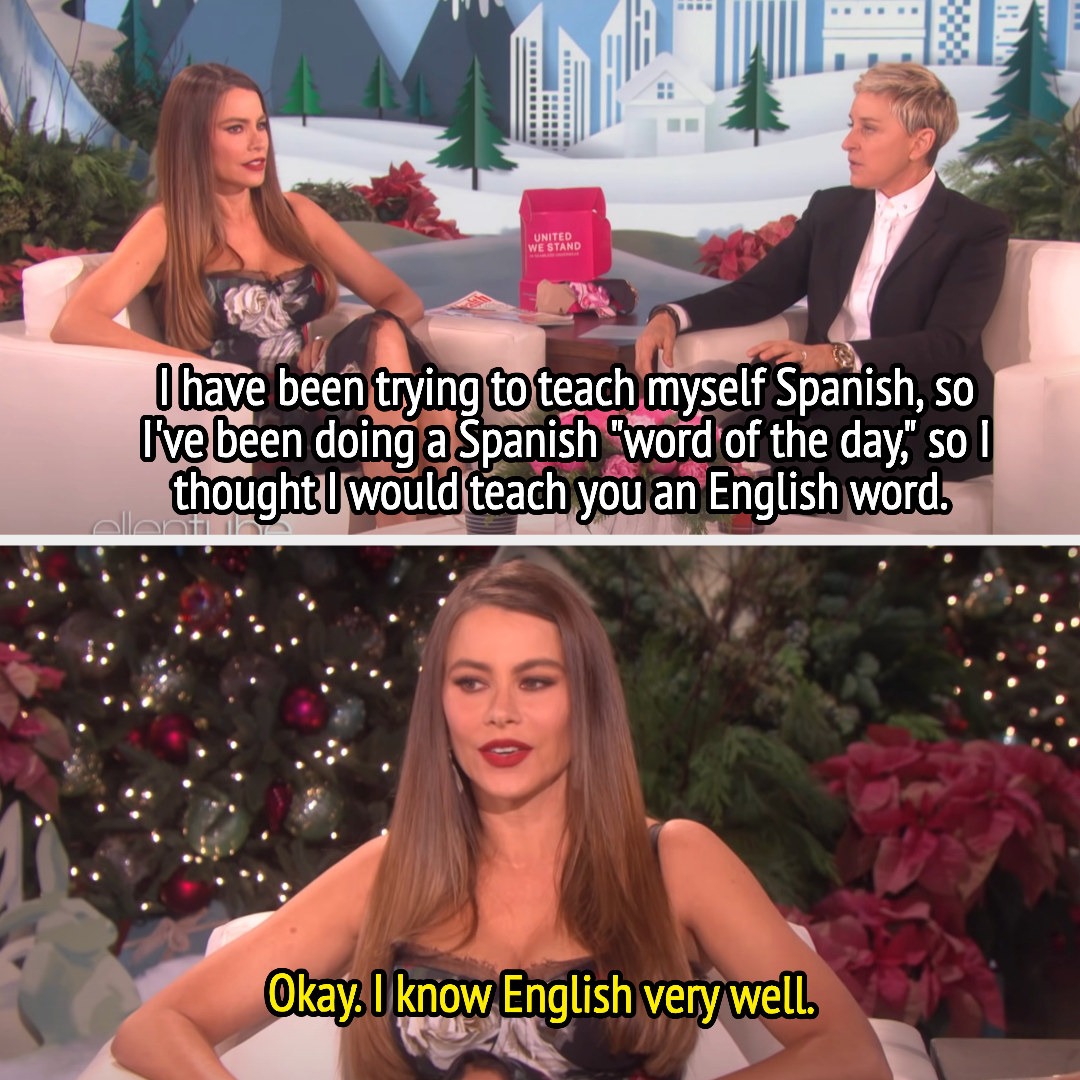 Sofía reiterates that she knows English very well