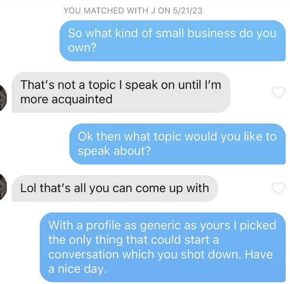 A match refuses to talk about their small business, then criticizes their match for not coming up with better questions
